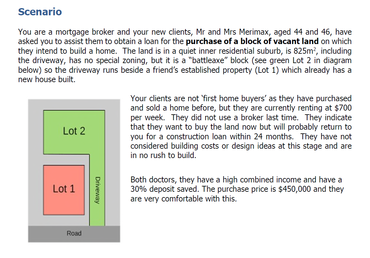 Scenario You are a mortgage broker and your new