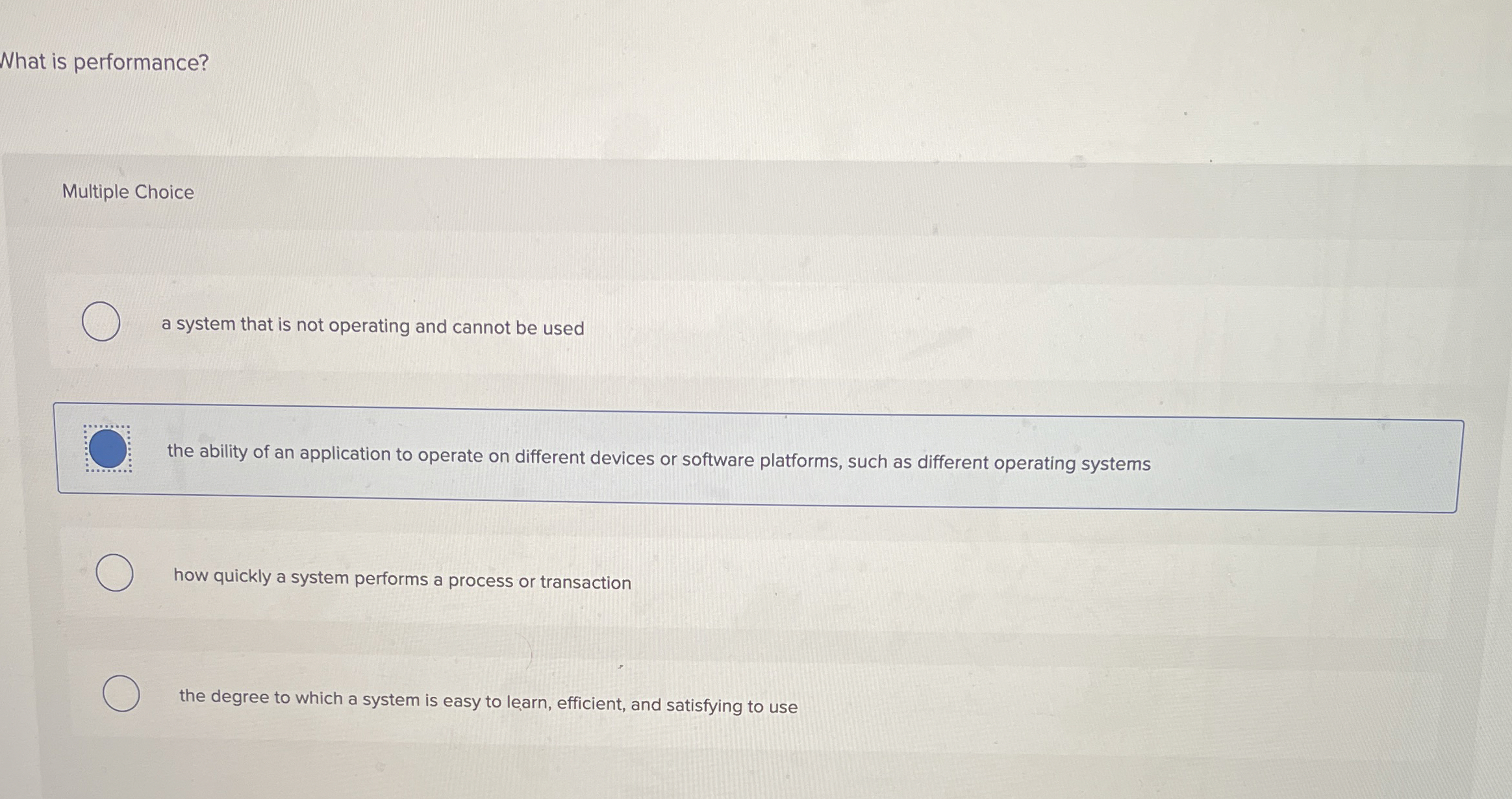 What is performance? Multiple Choice a system