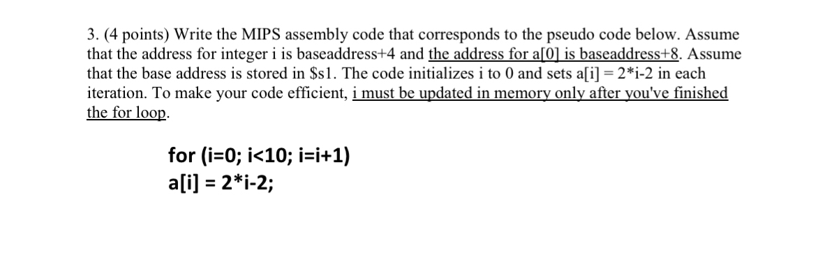 ( 4 points ) Write the MIPS assembly code that