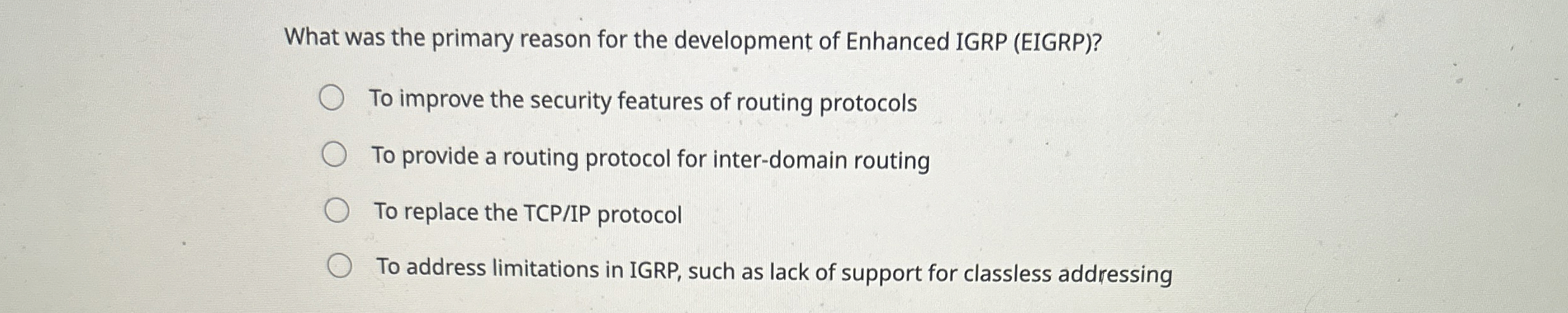 What was the primary reason for the development