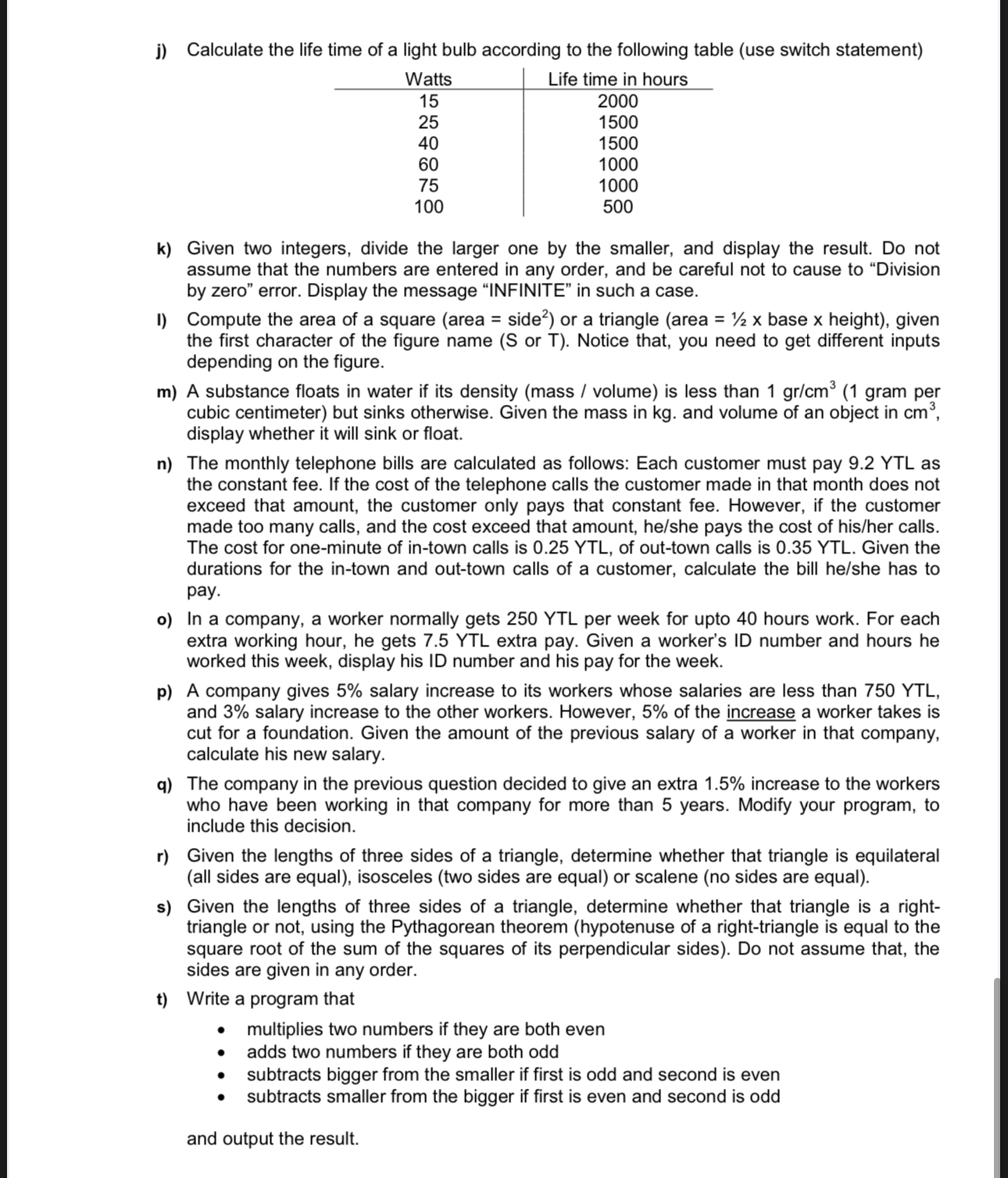 j ) Calculate the life time of a light bulb