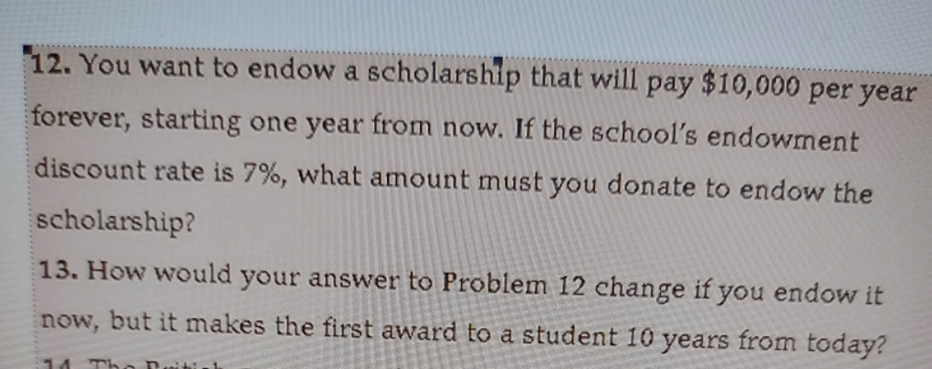 finance chapter 4 12. You want to endow a