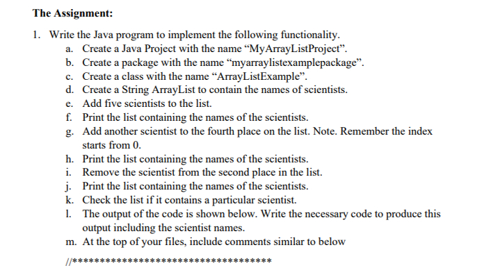 Write the Java program to implement the following