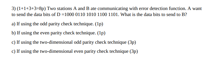 p ) Two stations A and B ate communicating with
