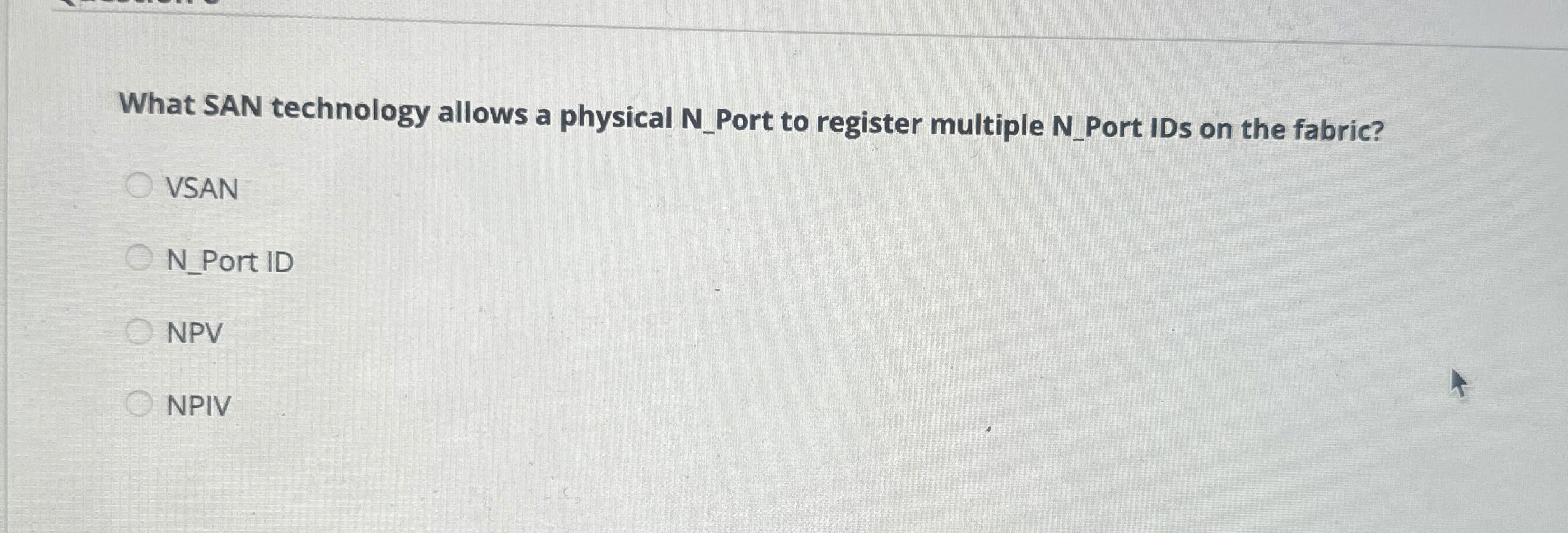 What SAN technology allows a physical N _ Port to