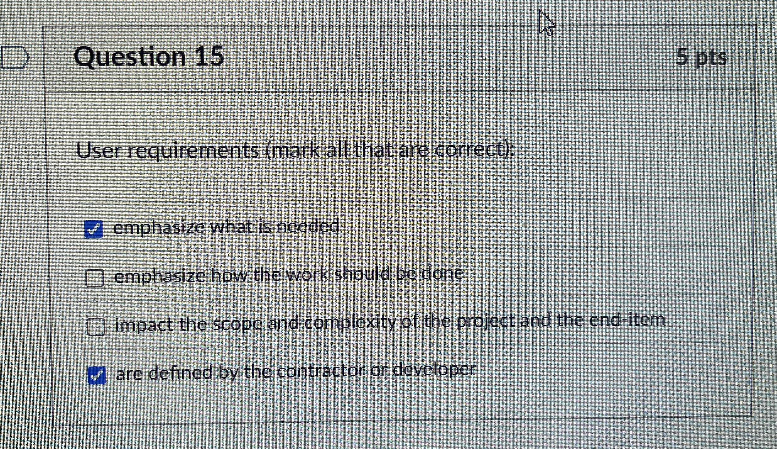 Question 1 5 User requirements ( mark all that