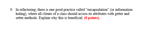 In refactoring, there is one good practice called