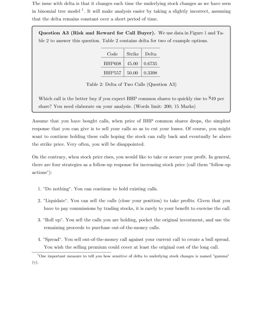 The issue with delta is that it changes each time