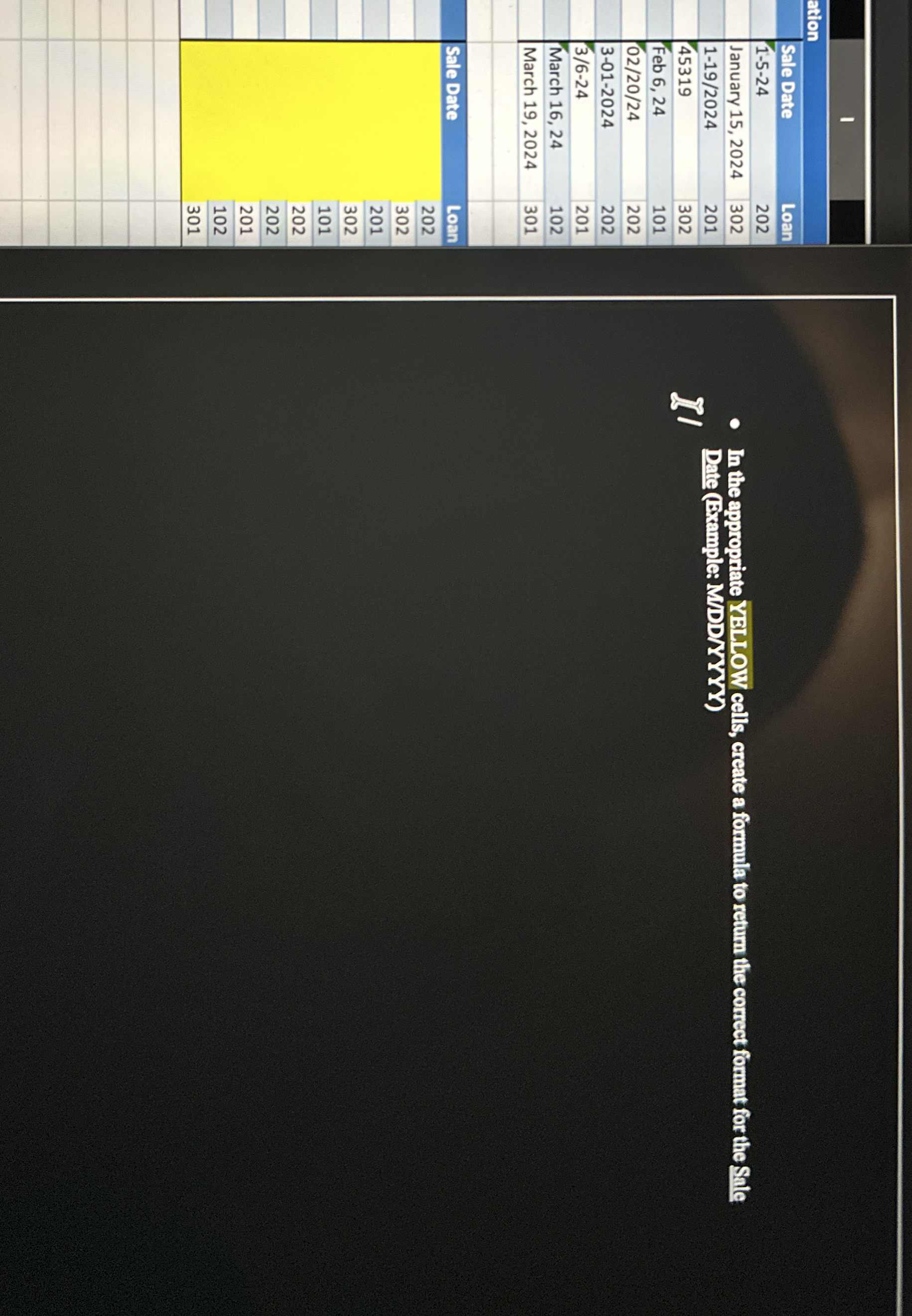 II In the appropriate YEILOW cells, create a