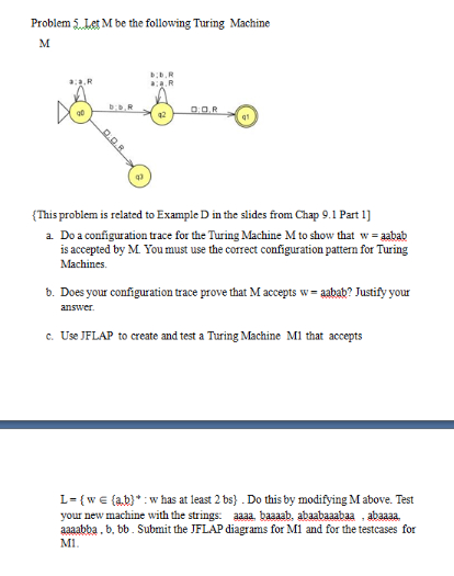 Problem 5 . Iet \ ( M \ ) be the following Turing