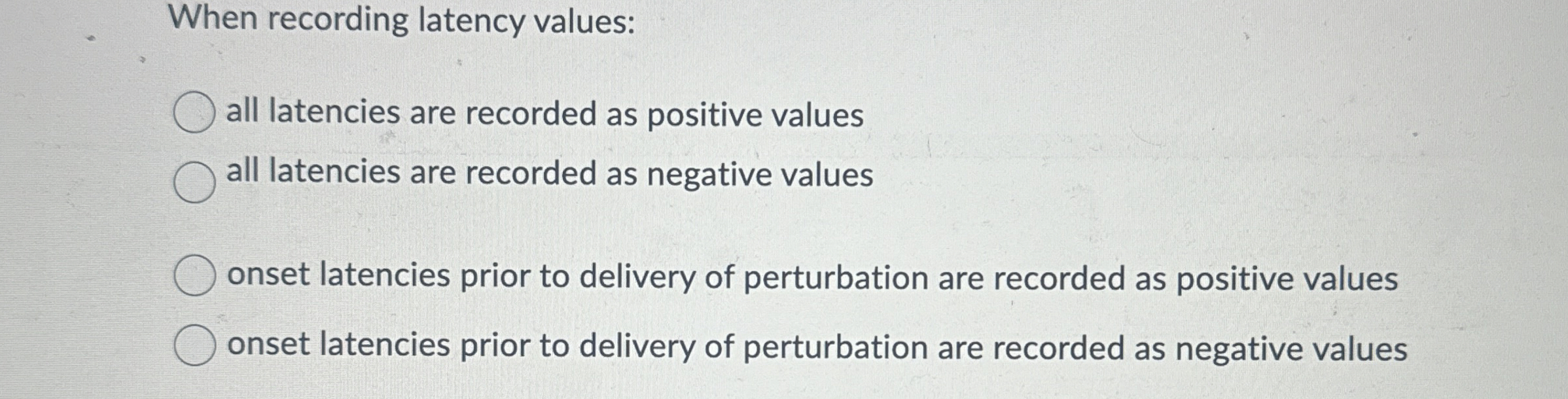 When recording latency values: all latencies are