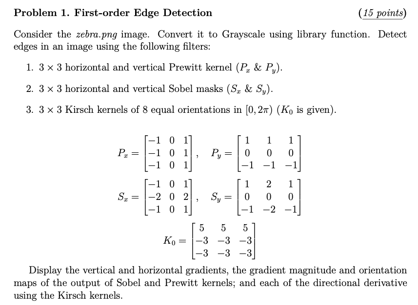 Problem 1 . First - order Edge Detection Consider
