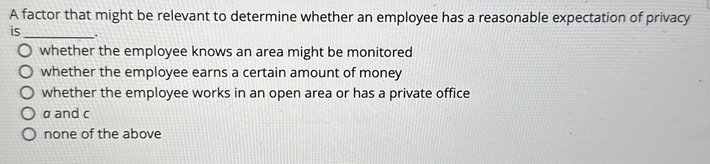 A factor that might be relevant to determine