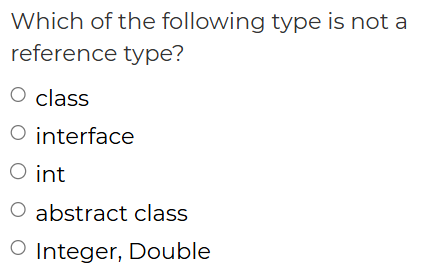 Which of the following type is not a reference