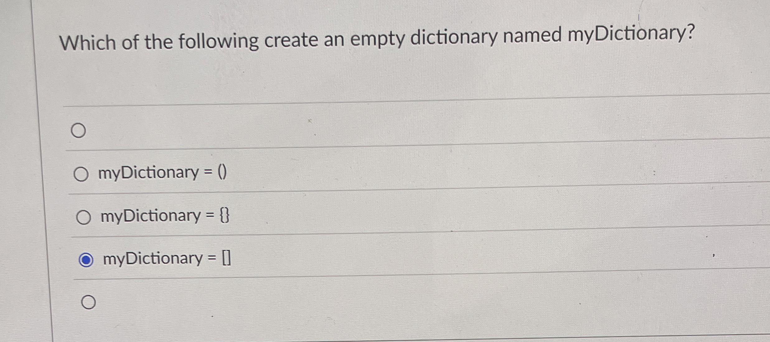 Which of the following create an empty dictionary