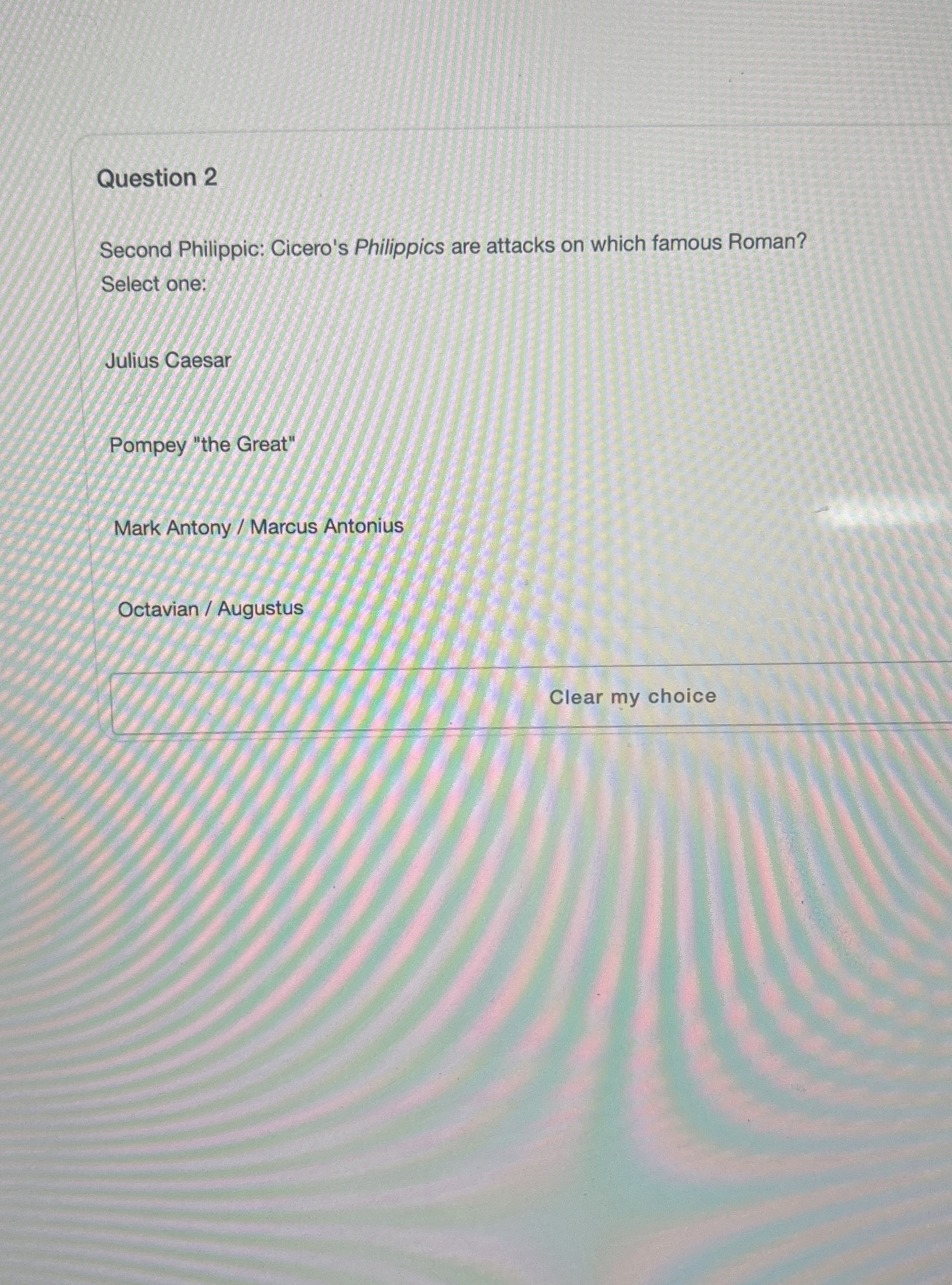 Question 2 Second Philippic: Cicero's Philippics