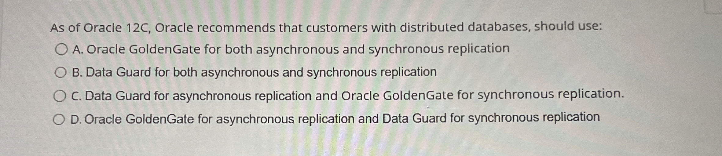 As of Oracle 1 2 C , Oracle recommends that