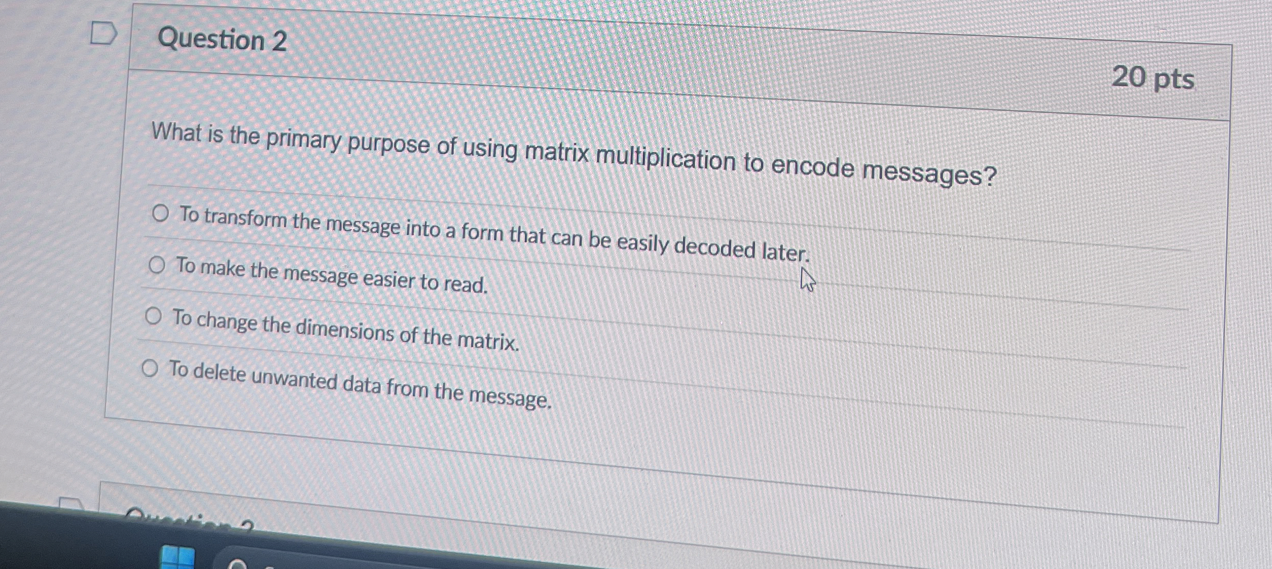 Question 2 What is the primary purpose of using