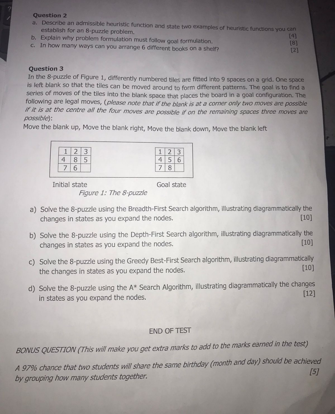 Question 2 a . Describe an admissible heuristic
