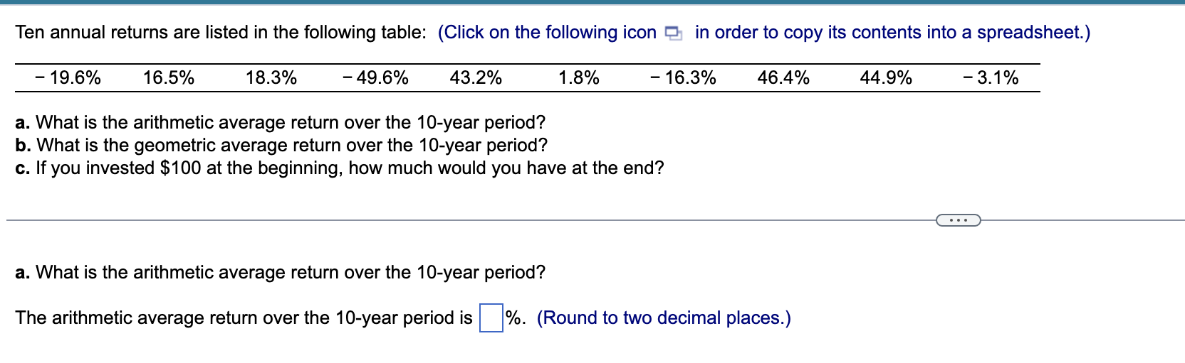 Question 1: BOLD THE ANSWER Use the data for