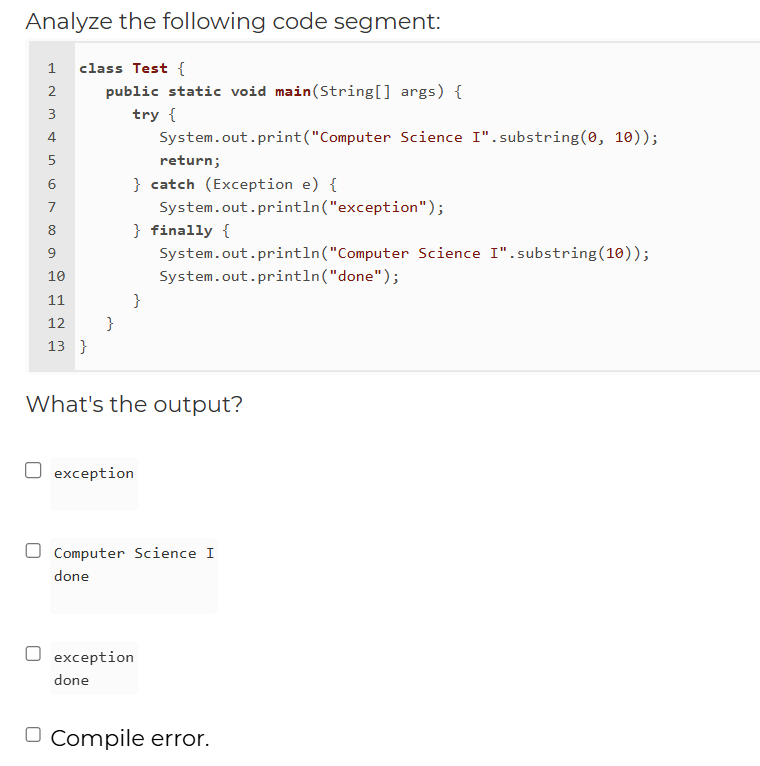 Analyze the following code segment: ` ` ` class