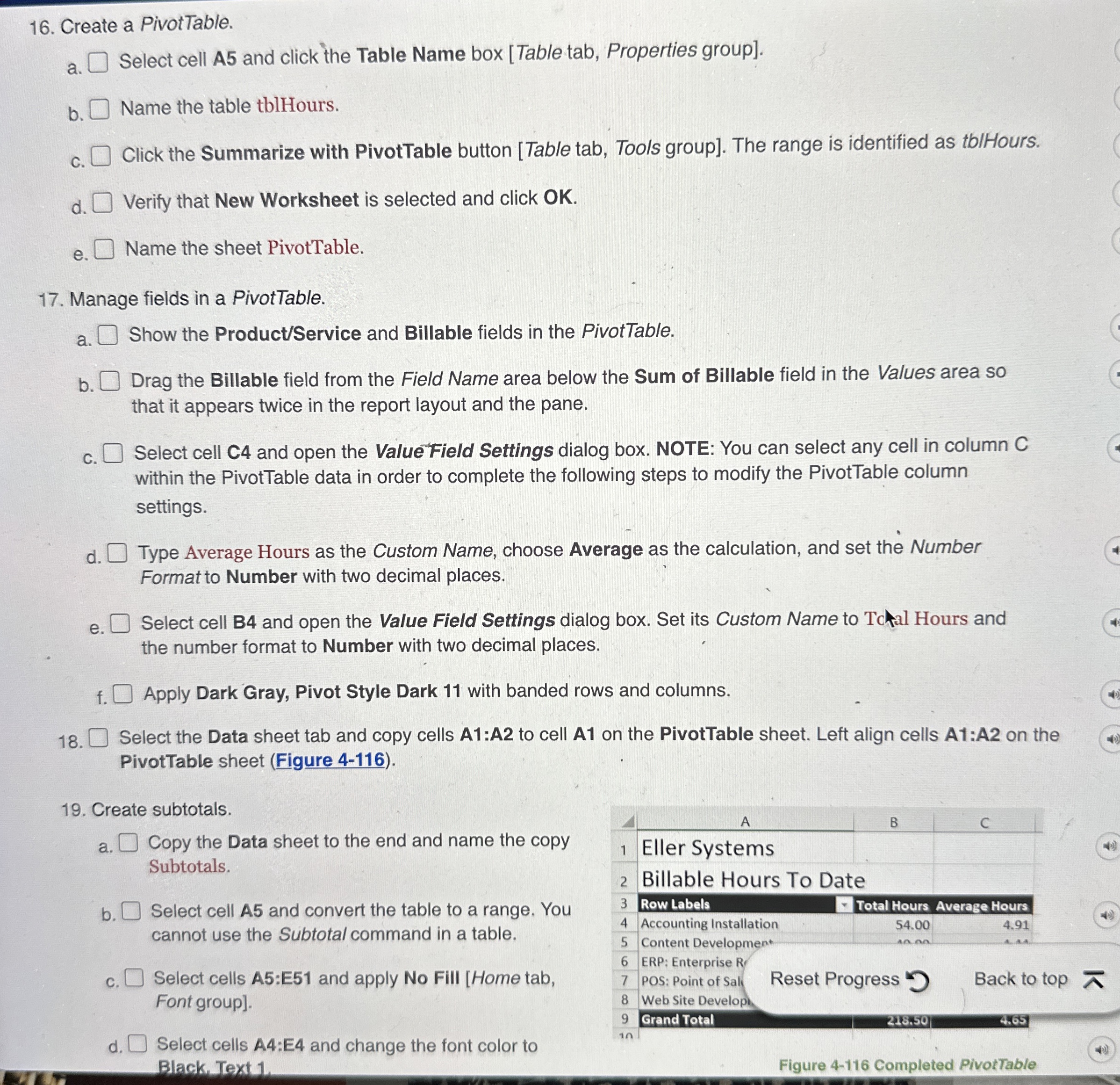 Create a PivotTable. a . Select cell A 5 and