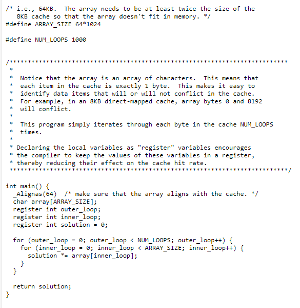 Now, write a C program for which the miss rate is