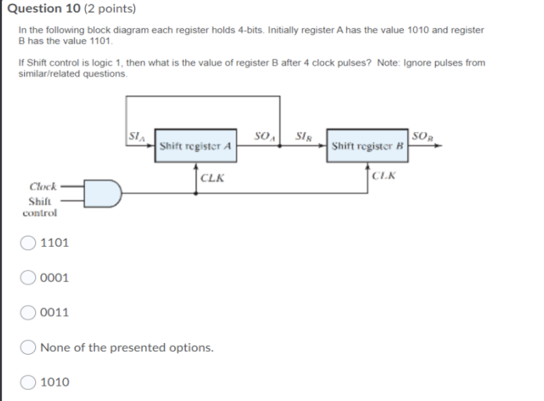 Question 1 0 ( 2 points ) In the following block