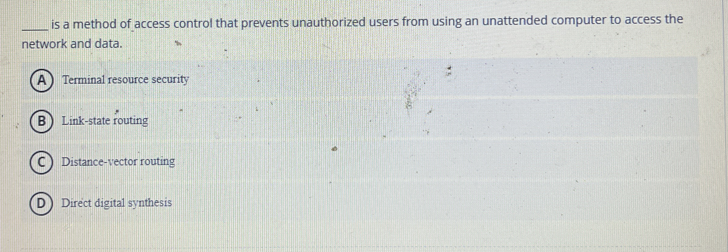 is a method of access control that prevents