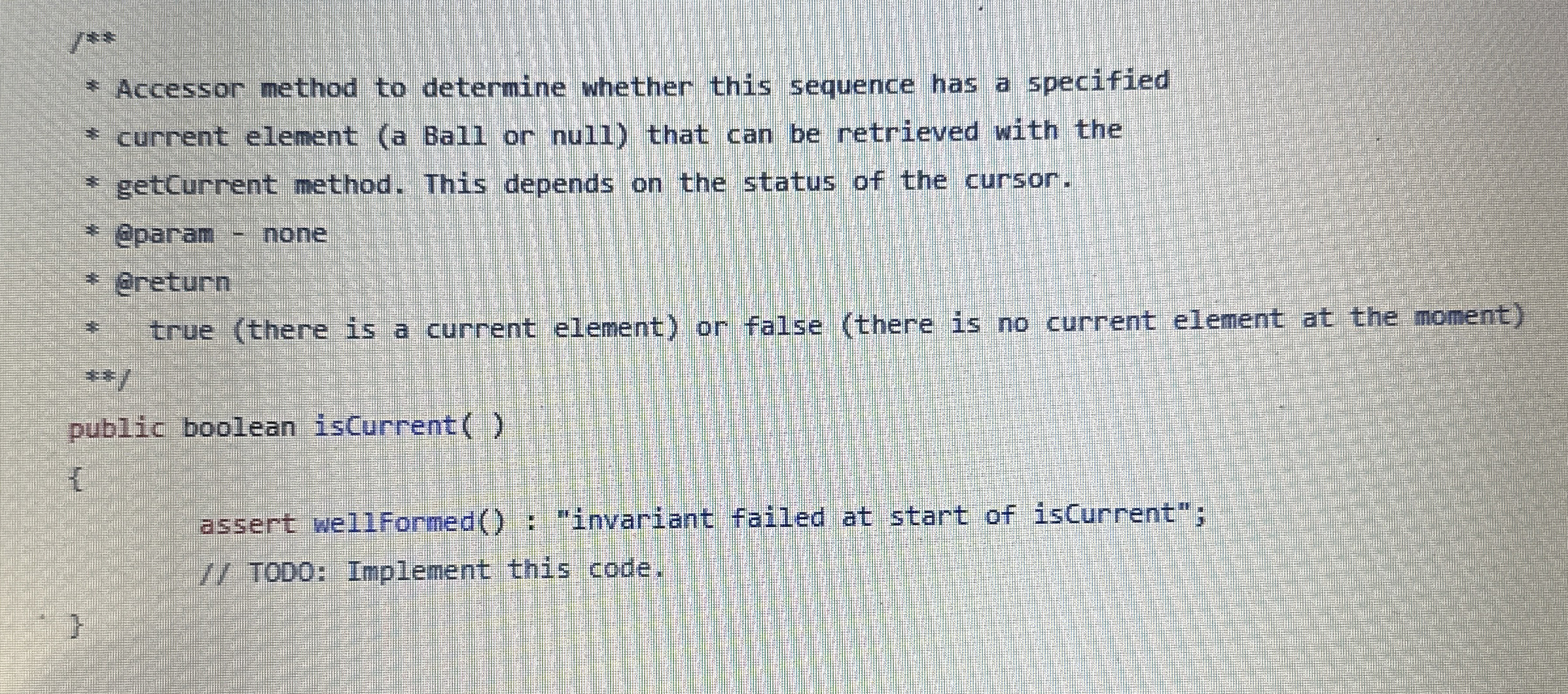 / * * Accessor method to determine whether this