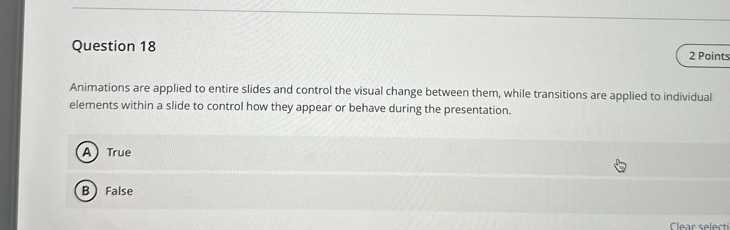 Question 1 8 Animations are applied to entire