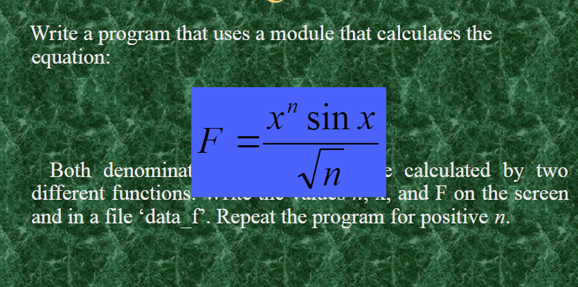 Write a program that uses a module that