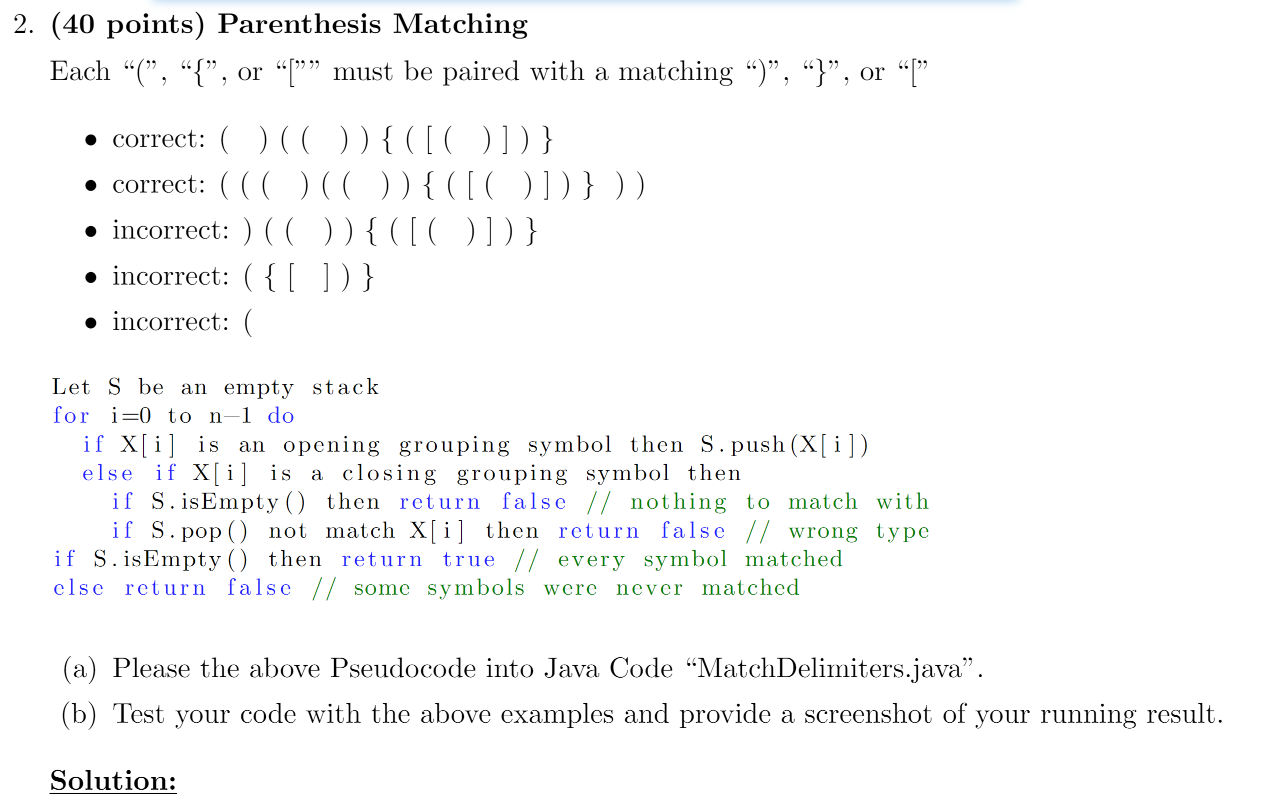 ( 4 0 points ) Parenthesis Matching Each " ( " ,