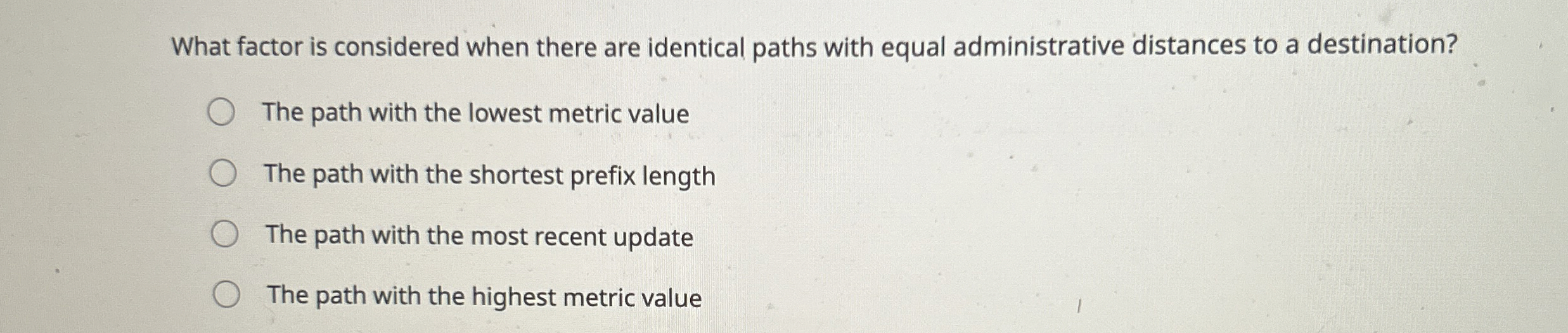 What factor is considered when there are