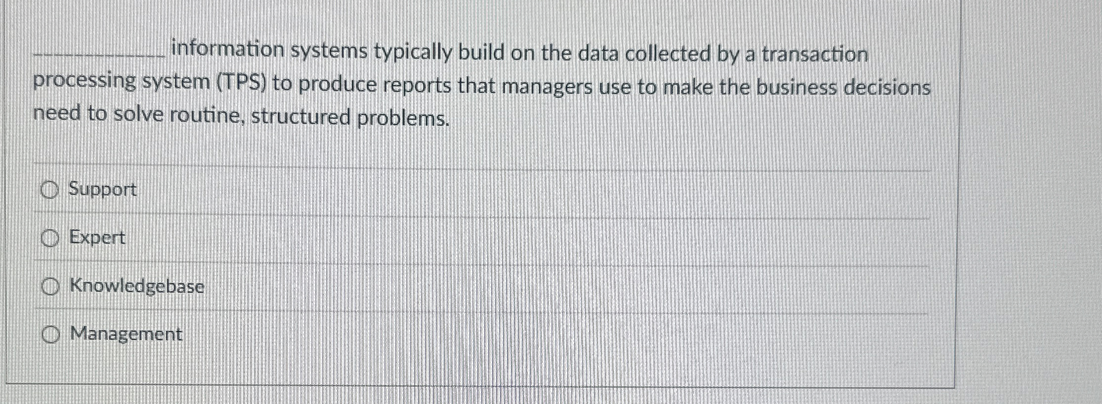 information systems typically build on the data