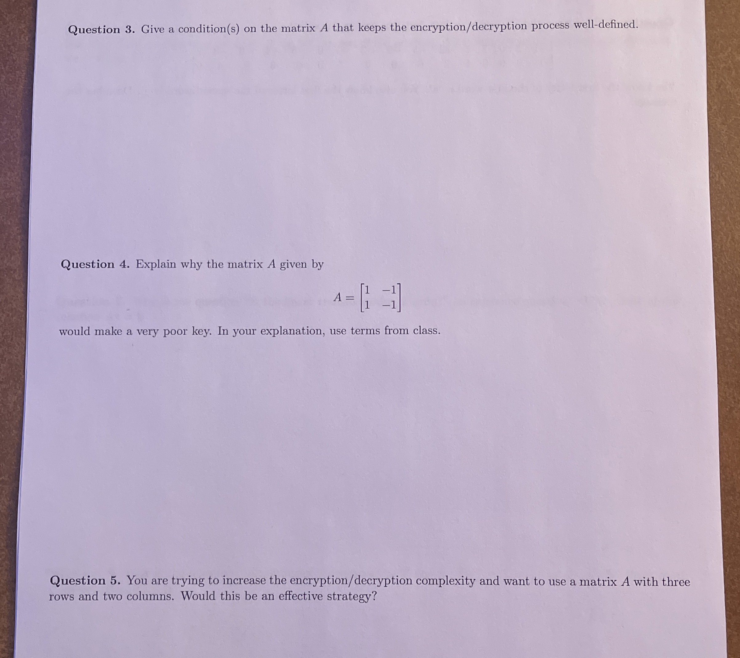 Question 3 . Give a condition ( s ) on the matrix