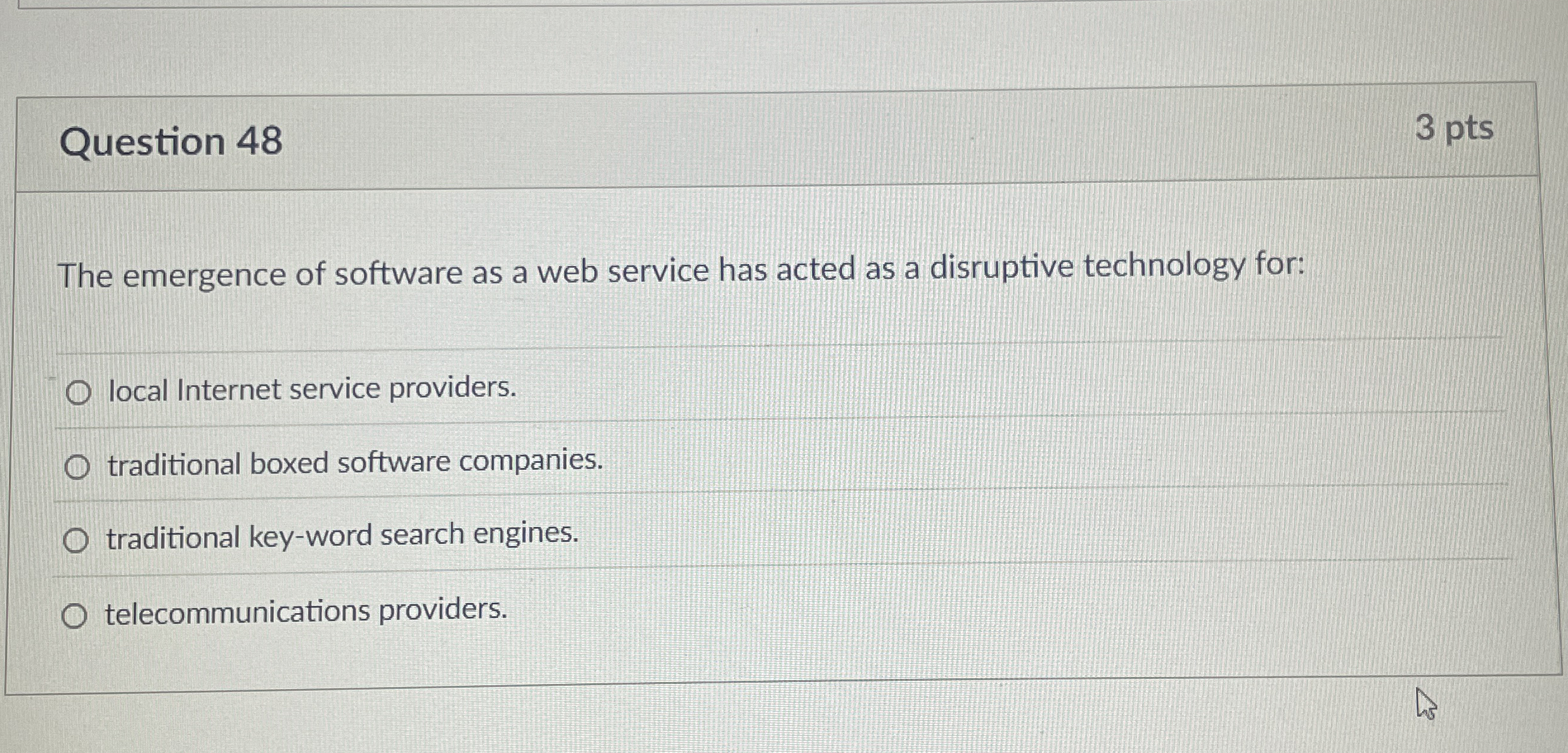 Question 4 8 The emergence of software as a web