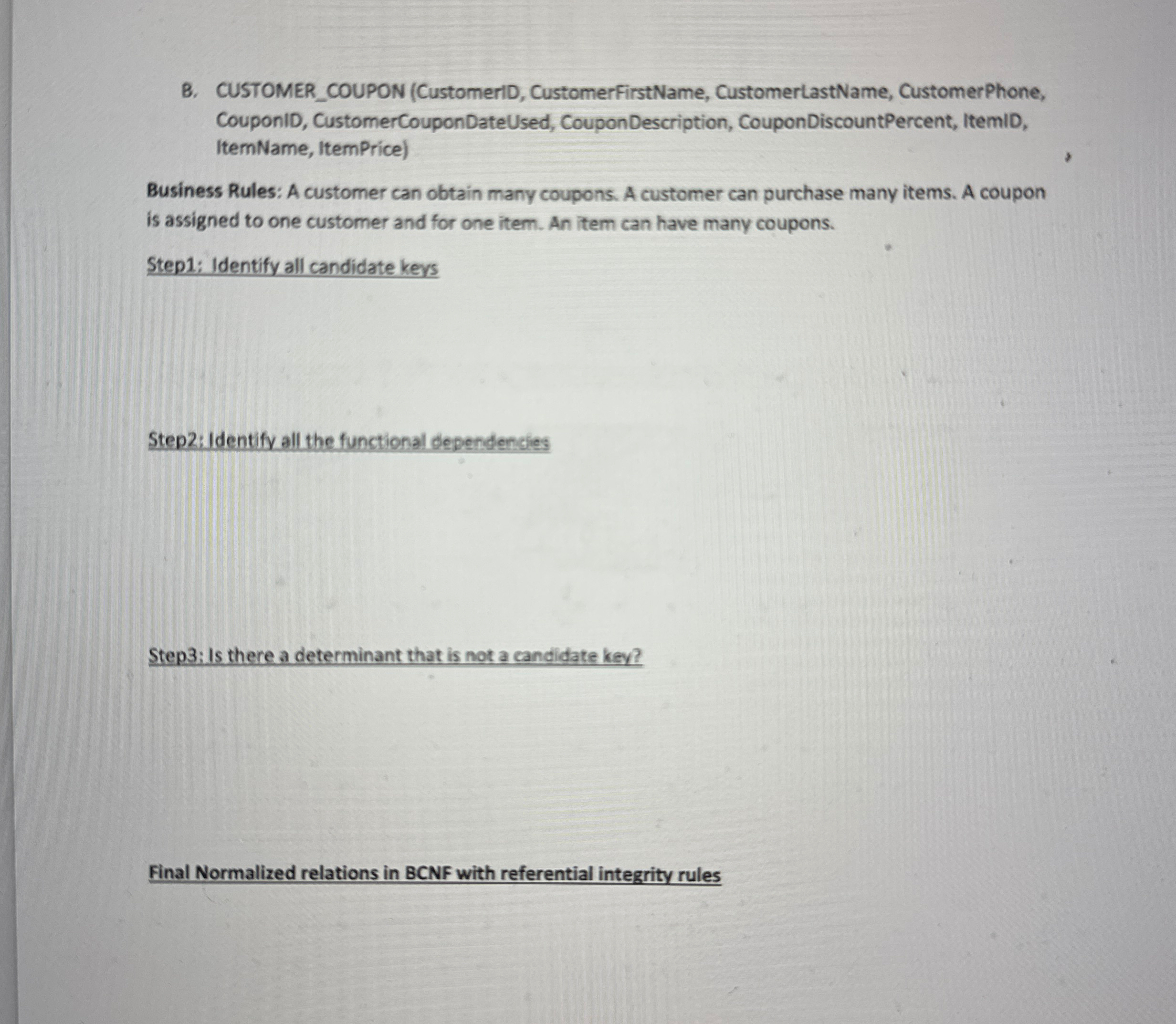 B . CUSTOMER _ COUPON ( CustomerID ,