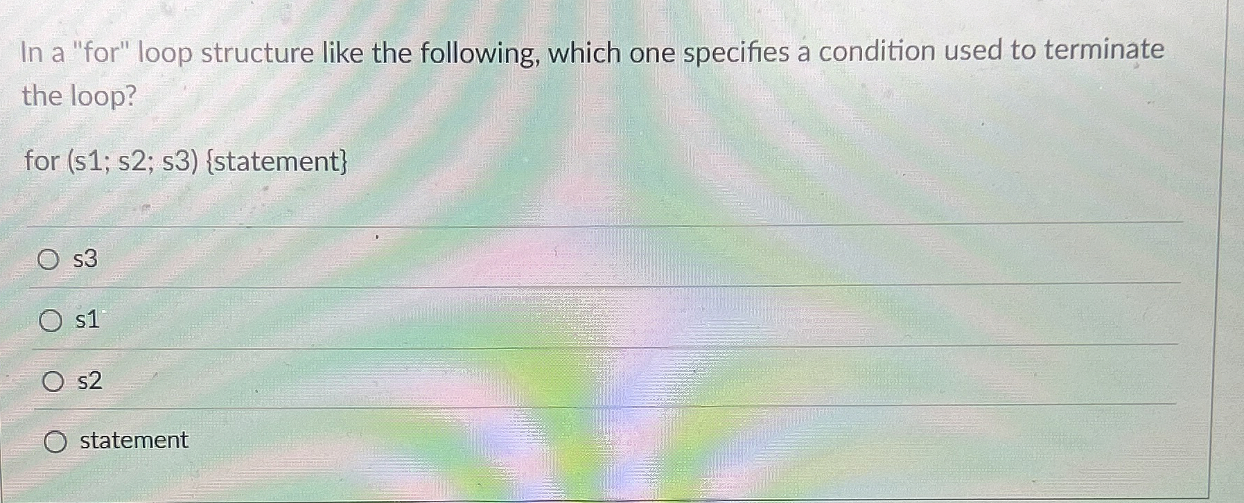 In a "for" loop structure like the following,