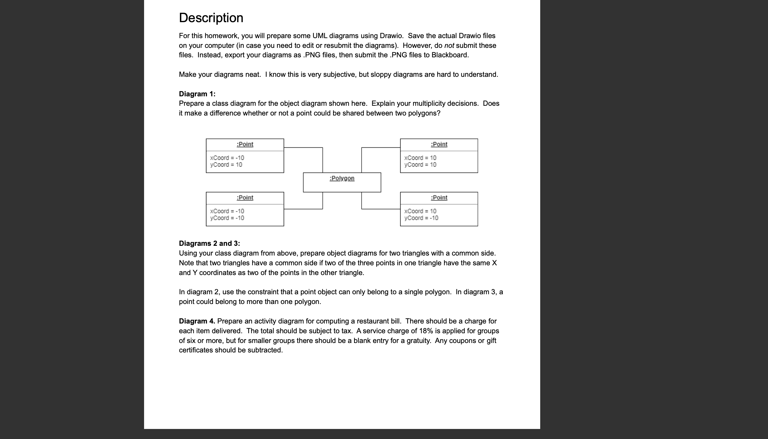 Diagram 1 : Prepare a class diagram for the