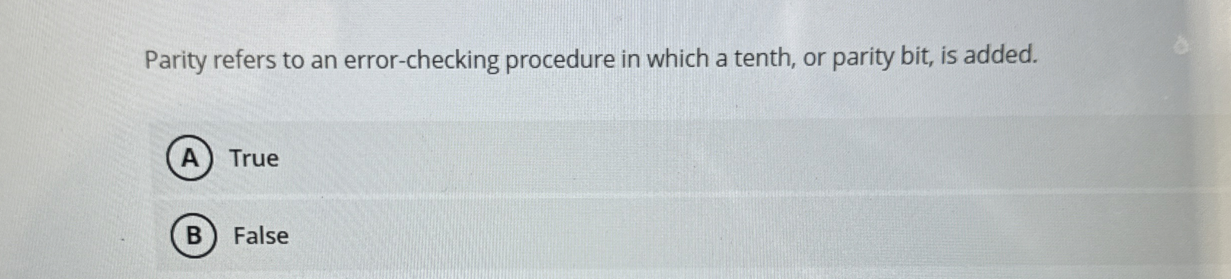 Parity refers to an error - checking procedure in