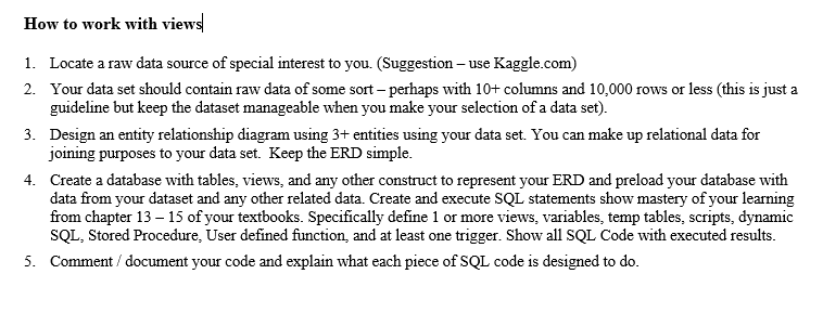 How to work with views 1 ) Locate a raw data