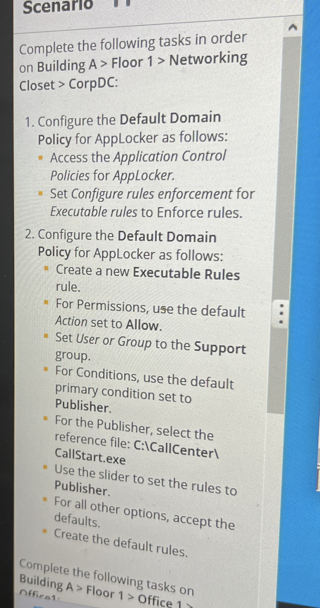 Scenario Complete the following tasks in order on