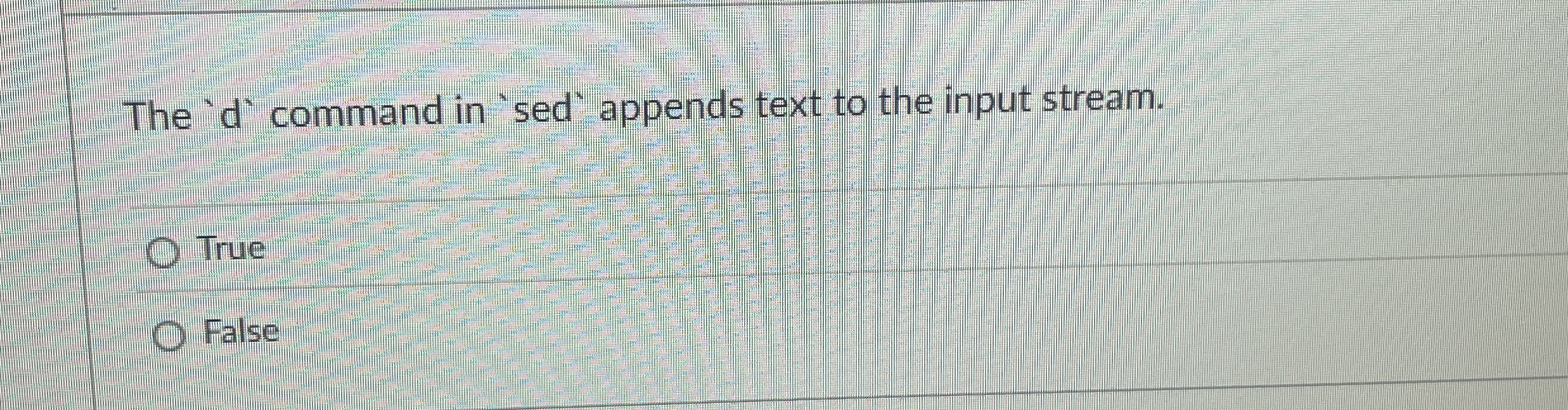 The ' d ' command in 'sed' appends text to the