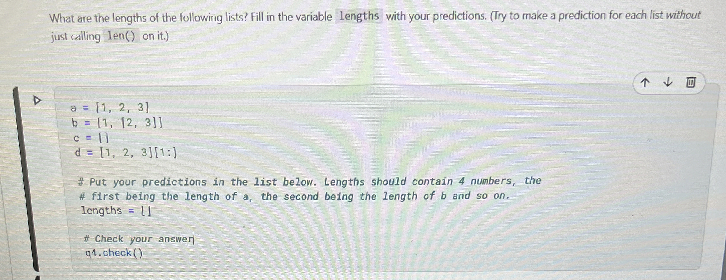 What are the lengths of the following lists? Fill