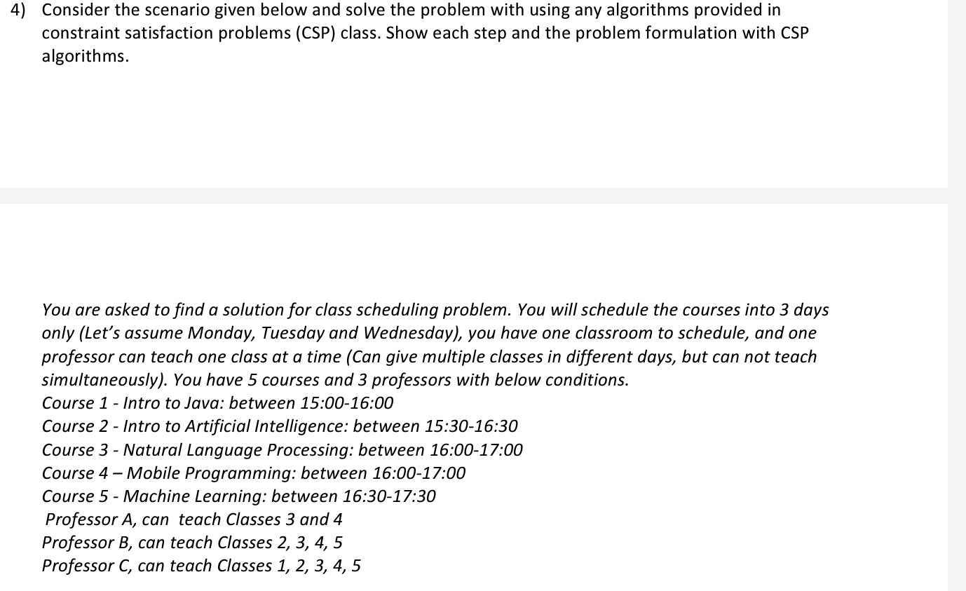 4 ) Consider the scenario given below and solve
