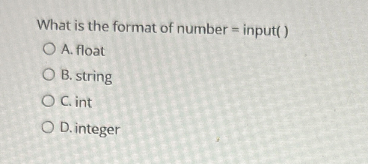 What is the format of number = input ( ) A .