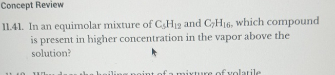 1 1 . 4 1 . In an equimolar mixture of C 5 H 1 2
