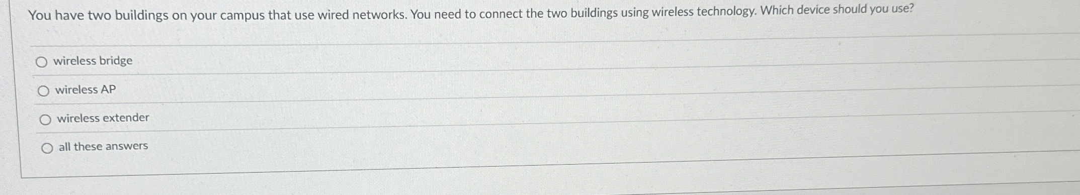 You have two buildings on your campus that use