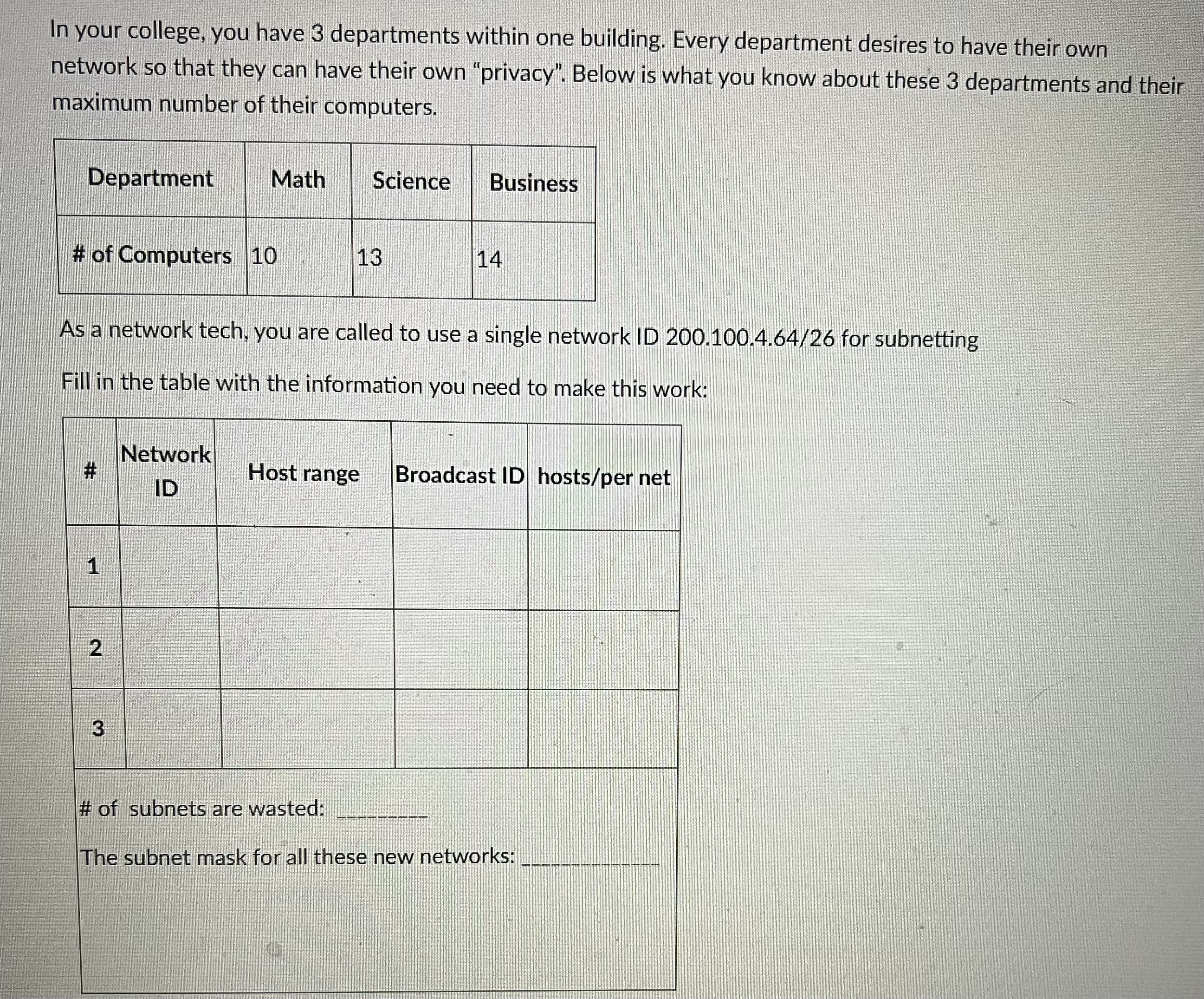 In your college, you have 3 departments within